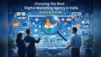 How to Choose the Best Digital Marketing Agency in India for Your Business