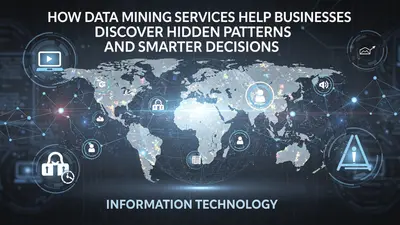 How Data Mining Services Help Businesses Discover Hidden Patterns and Smarter Decisions