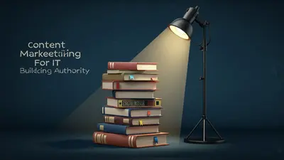 Content Marketing for IT Building Authority