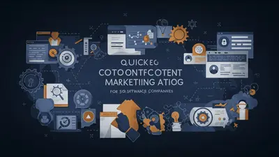 Quick Guide to Content Marketing for Software Companies