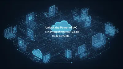 Unlock the Power of IaC 5 Key Infrastructure as Code Benefits