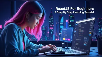 ReactJS For Beginners A Step By Step Learning Tutorial