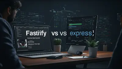 Fastify vs Express Find the Best Performance for Your Next App