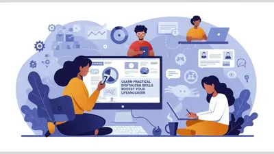 Learn Practical Digital Skills to Boost Your Everyday Life and Career