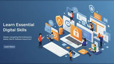 Learn Essential Digital Skills Master Navigating the Online World Safely and Securely