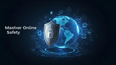 Master Online Safety Learn Essential Cybersecurity Strategies for Your Digital World