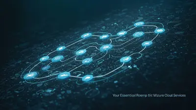 Your Essential Roadmap to Mastering Microsoft Azure Cloud Services