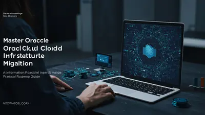 Master Oracle Cloud Infrastructure Migration A Practical Roadmap Guide