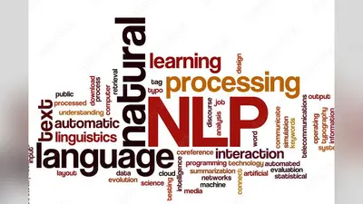 Mastering Natural Language Processing (NLP): A Comprehensive Guide