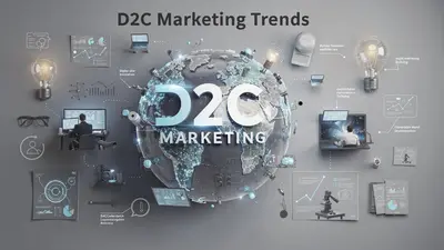 Top D2C Marketing Trends That Are Revolutionizing Online Businesses