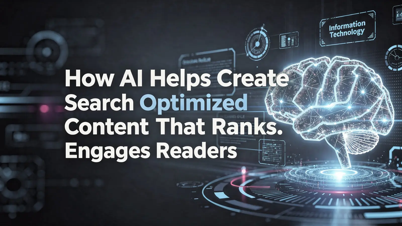 How AI Helps Create Search Optimized Content That Ranks and Engages Readers
