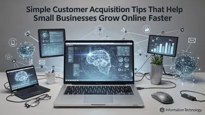 Simple Customer Acquisition Tips to Help Small Businesses Grow Online