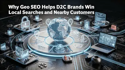 GEO SEO Strategies That Help D2C Brands Win Local Searches