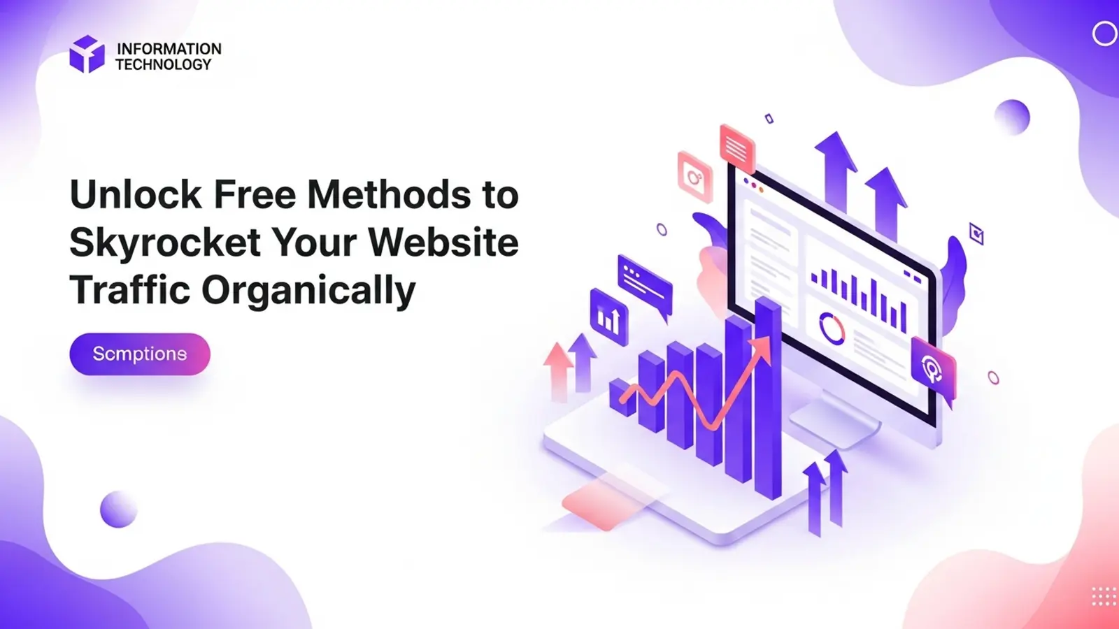 Unlock Free Methods to Skyrocket Your Website Traffic Organically