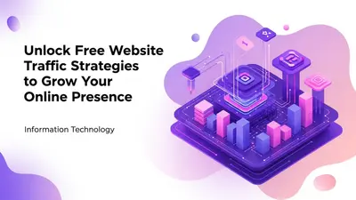 Unlock Free Website Traffic Strategies to Grow Your Online Presence